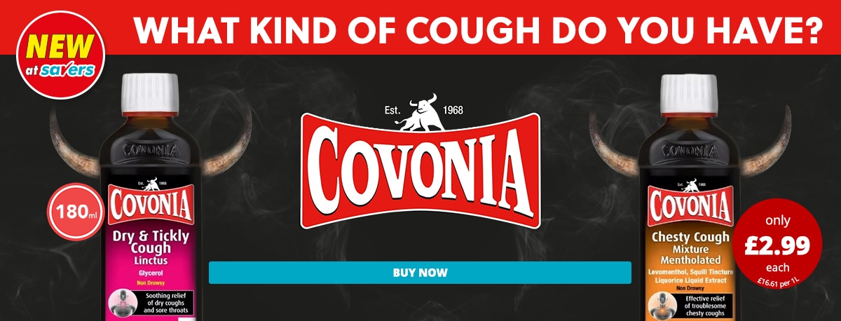 E1026-Covonia-CoughMixture-Range-180ml-Health-Desktop-1200x458px.jpg E1026-Covonia-CoughMixture-Range-180ml-Health-Desktop-1200x458px.jpg